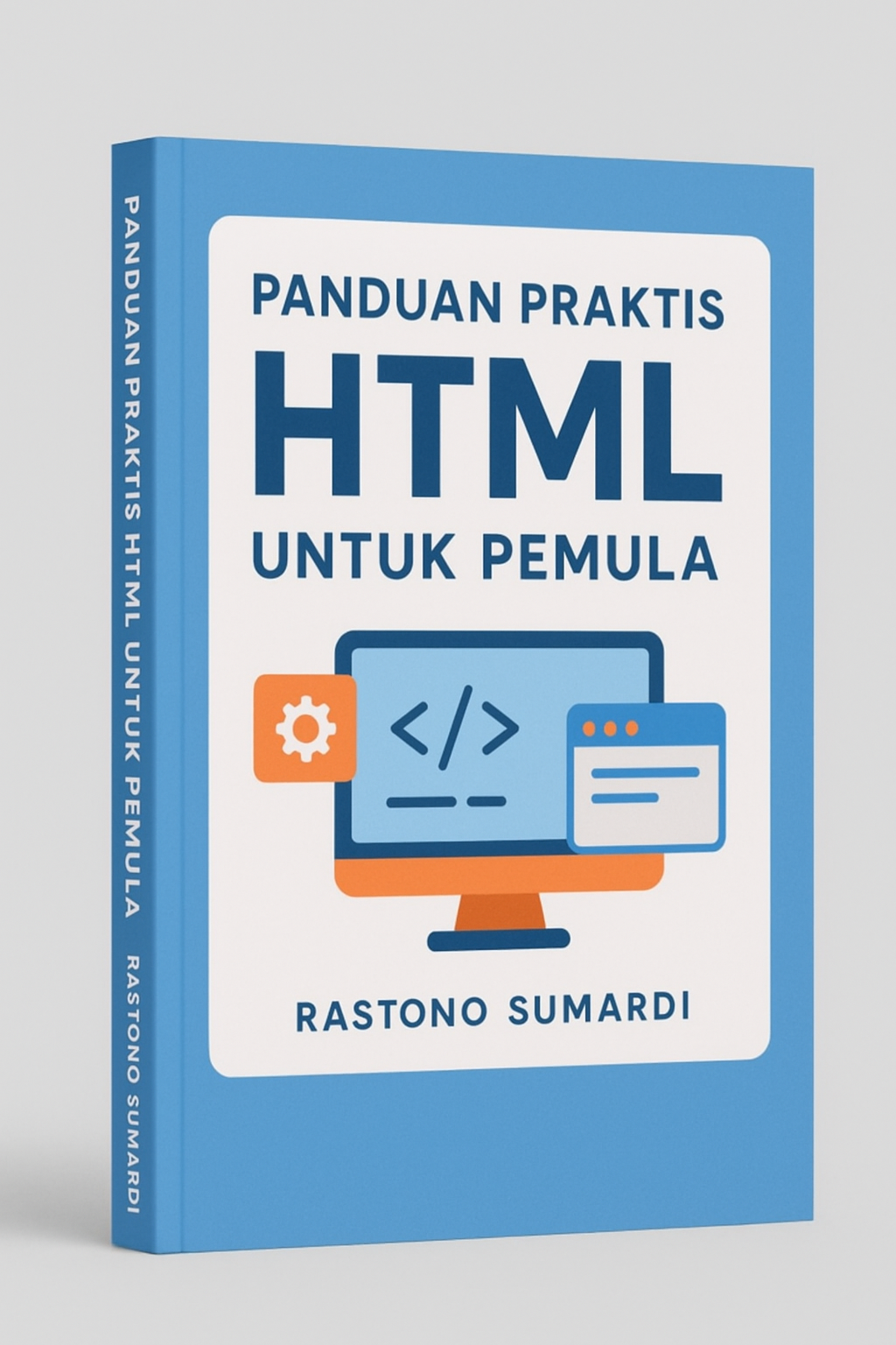Panduan Praktis HTML untuk Pemula
